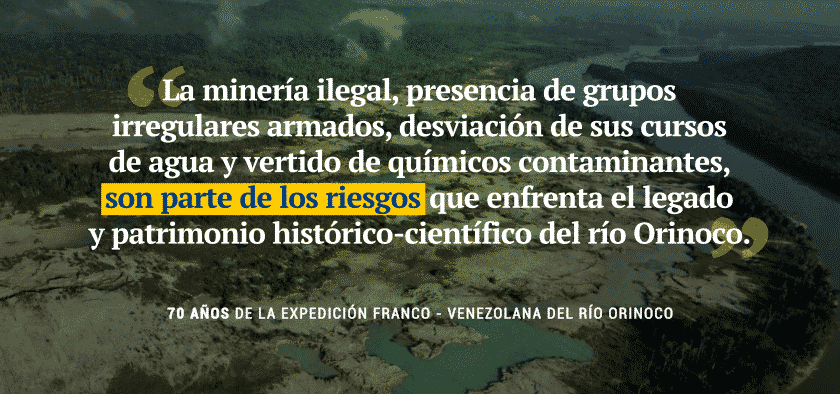 70 Años de la Expedición Franco–Venezolana del Río Orinoco