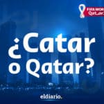 Catar o Qatar: ¿cómo se escribe en español el país sede de la Copa del Mundo 2022?