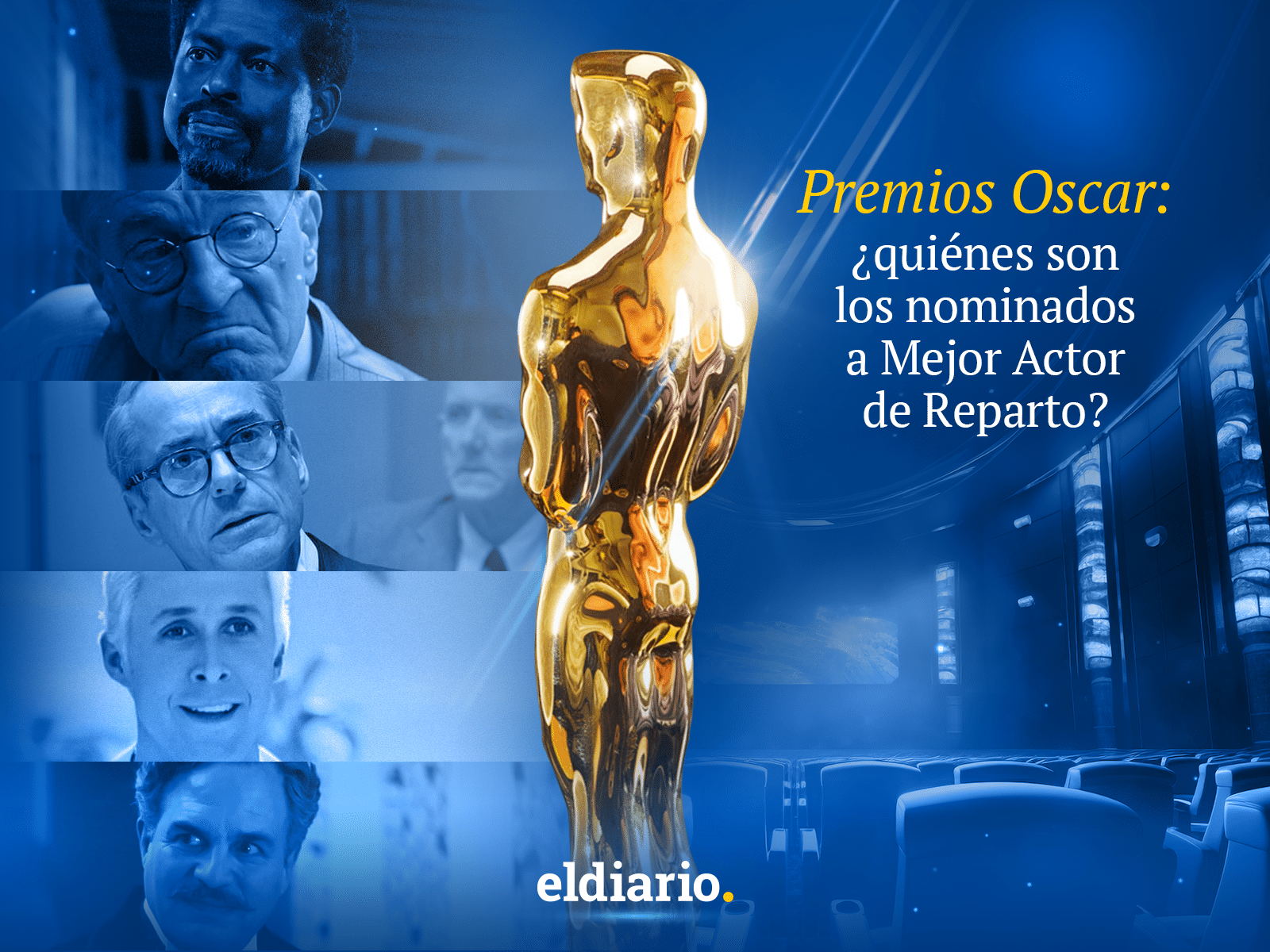 Premios Oscar 2024 ¿quiénes son los nominados a Mejor Actor de Reparto