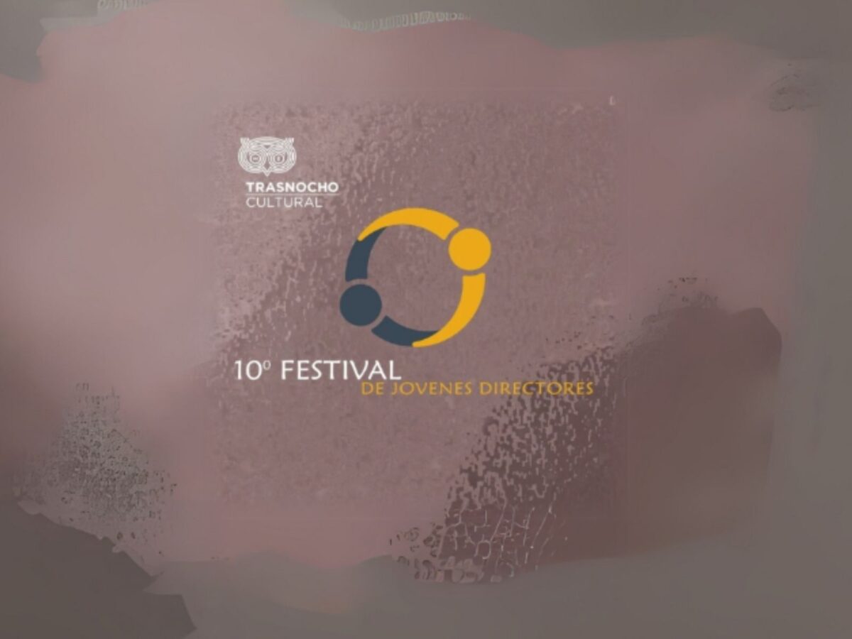 10° Festival de Jóvenes Directores: ¿cuáles son las obras que se estarán presentando?