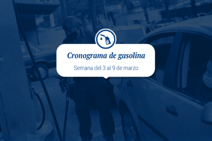 Cronograma de distribución de gasolina del 3 al 9 de marzo