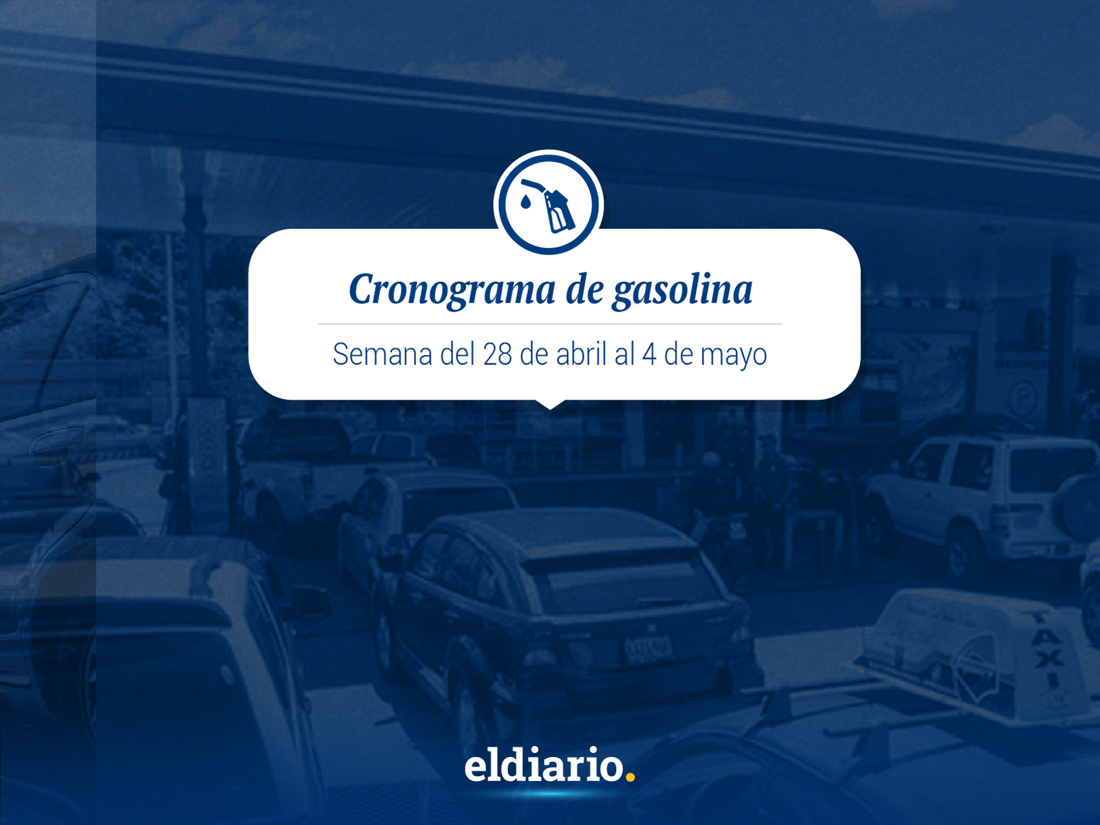 Cronograma de distribución de gasolina del 28 de abril al 4 de mayo