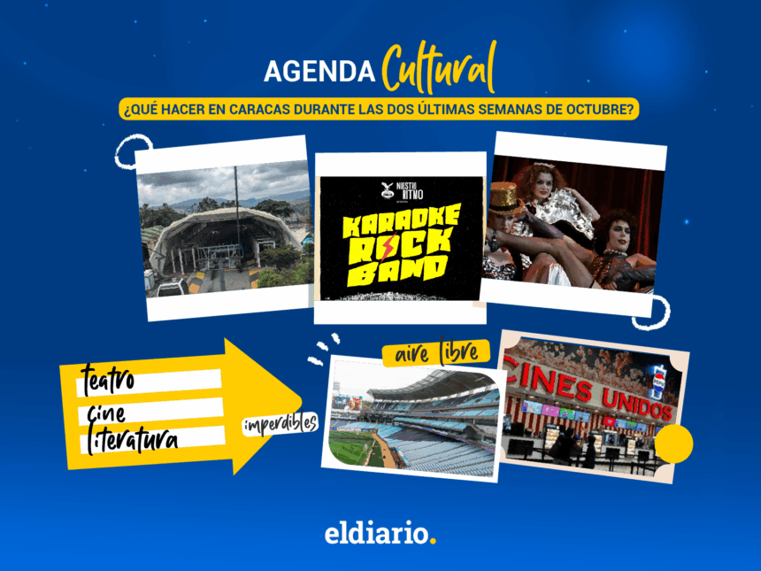 ¿Qué hacer en Caracas durante las últimas semanas de octubre?