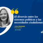 El divorcio entre los sistemas políticos y las necesidades ciudadanas