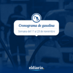 Cronograma de distribución de gasolina del 17 al 23 de noviembre