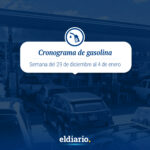 Cronograma de distribución de gasolina del 29 de diciembre al 4 de enero