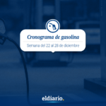 Cronograma de distribución de gasolina del 22 al 28 de diciembre