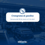 Cronograma de distribución de gasolina del 30 de marzo al 5 de abril