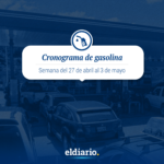 Cronograma de distribución de gasolina del 27 de abril al 3 de mayo