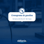 Cronograma de distribución de gasolina del 25 al 31 de mayo