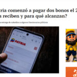 Corrección | Sistema Patria comenzó a pagar dos bonos el 29 de julio: ¿quiénes los reciben y para qué alcanzan?