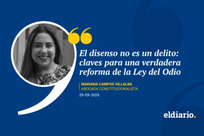 El disenso no es un delito: claves para una verdadera reforma de la Ley del Odio