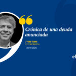 Crónica de una deuda anunciada