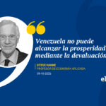Venezuela no puede alcanzar la prosperidad mediante la devaluación
